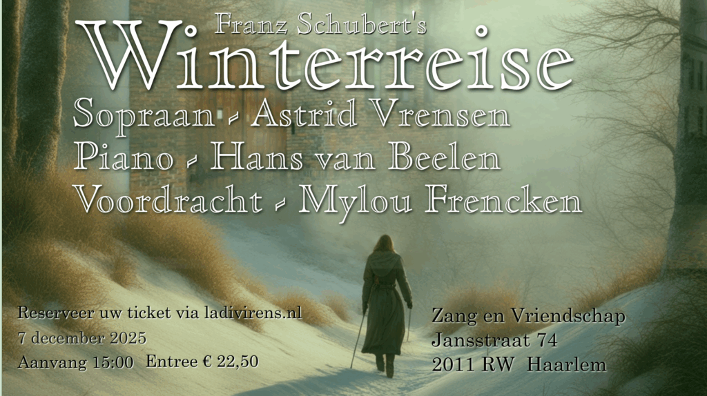 Schubert's Winterreise in Zang en Vriendschap 7 december 2025